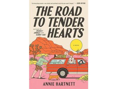 <em>The Road to Tender Hearts </em>by Annie Hartnett &rsquo;08.