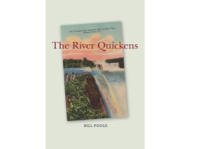<em>The River Quickens</em> by Bill Poole ’59