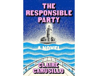 <em>The Responsible Party</em> by Claire Carusillo &rsquo;13. 
