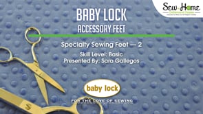 Accessory Feet - Specialty Sewing Feet 2