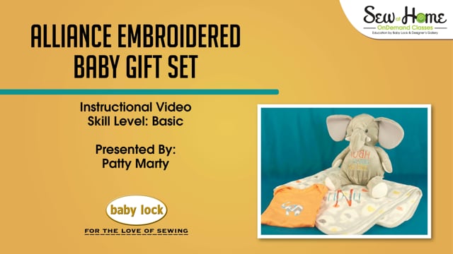 Project: Alliance Embroidered Baby Gift Set