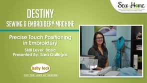 Destiny - Precise Touch Positioning in Embroidery