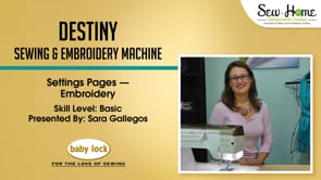 Destiny - Embroidery Settings Pages - Customizing Your Destiny 