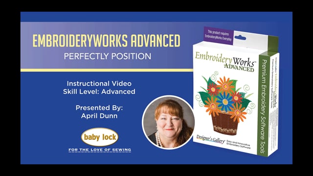 EmbroideryWorks Advanced - Perfectly Positioned