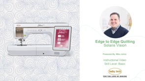 Edge to Edge Quilting - Solaris Vision