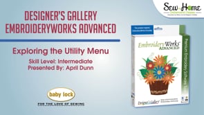 EmbroideryWorks Advanced - Exploring the Utility Menu