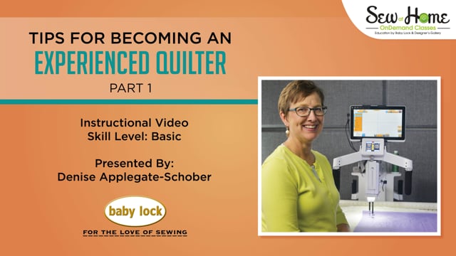 Tips for Becoming an Experienced Quilter - Part 1