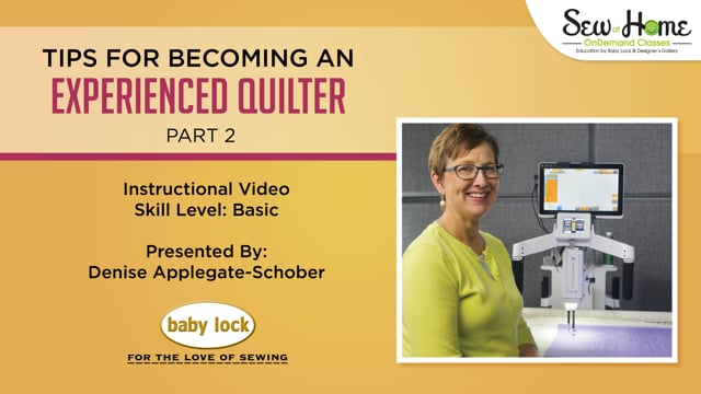 Tips for Becoming an Experienced Quilter - Part 2