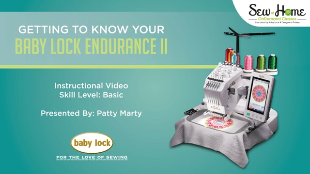 Getting to Know Your Baby Lock Endurance II