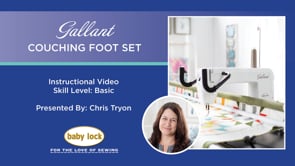 Gallant - Couching Foot Set