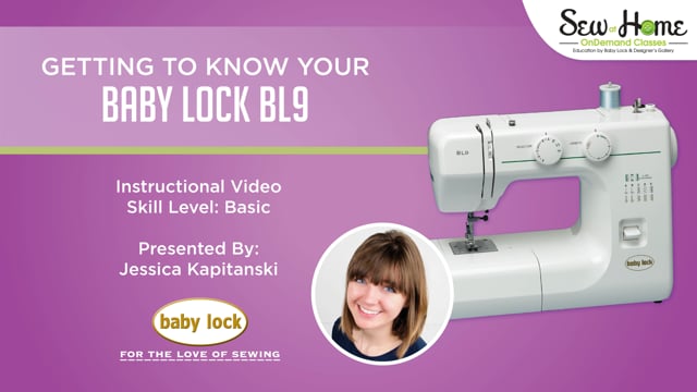 Getting to Know Your Baby Lock BL9