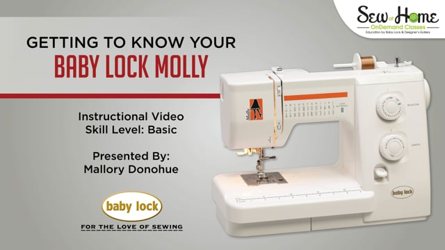 Getting to Know Your Baby Lock Molly
