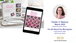 Palette 11 Webinar It's all about the Monogram - March 2022