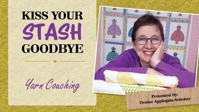 Kiss Your Stash Goodbye: Yarn Couching