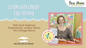 Lessons With Lindsay - Edge Stitching