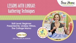 Lessons With Lindsay – Gathering Techniques