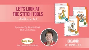 Creator Level 1,2,3 - Let's Look at the Stitch Tools
