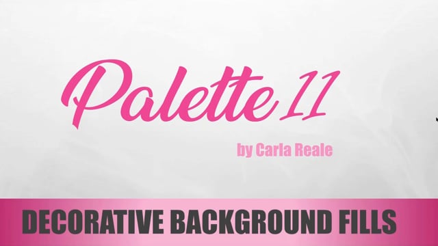 Palette 11 Webinar #4 - Fun With Background Fills