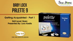 Palette 9 - Getting Acquainted Part 1