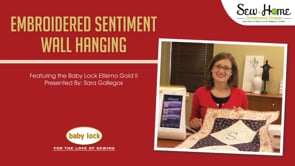 Project: Embroidered Sentiment Wall Hanging