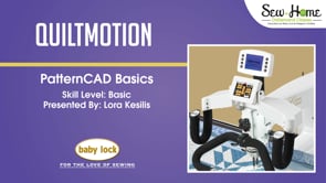 QuiltMotion - PatternCAD Basics
