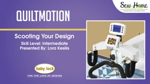 QuiltMotion - Scooting Your Design