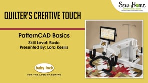 Quilter's Creative Touch - PatternCAD Basics