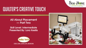 Quilter’s Creative Touch - All about Placement Part 2