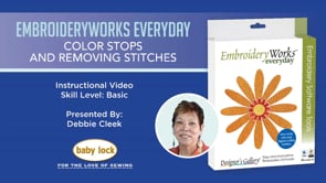 EmbroideryWorks Everyday - Color Stops and Removing Stitches