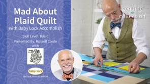 Mad About Plaid Quilt with Russell Conte