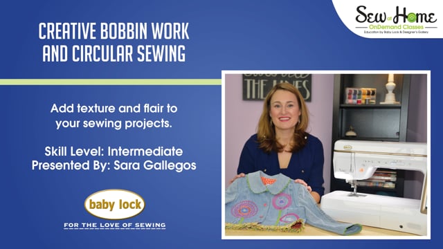 Creative Bobbin Work and Circular Sewing