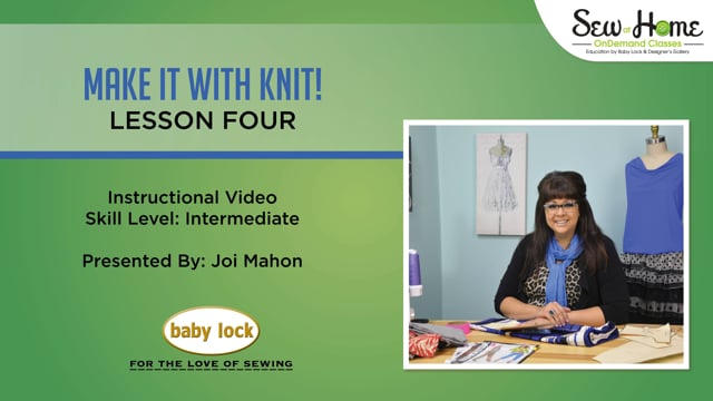 Sewing with Knits - Lesson Four