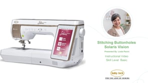Stitching Buttonholes - Solaris Vision