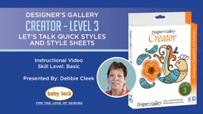 Creator Level 3 - Let's Talk Quick Styles and Style Sheets