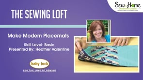Make Modern Placemats with The Sewing Loft