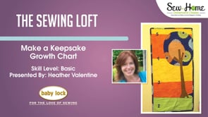 Make a Keepsake Growth Chart with The Sewing Loft