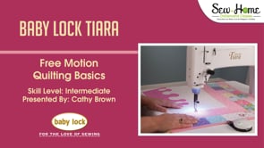 Tiara - Free Motion Quilting Basics