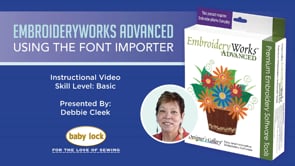 EmbroideryWorks Advanced - Using the Font Importer