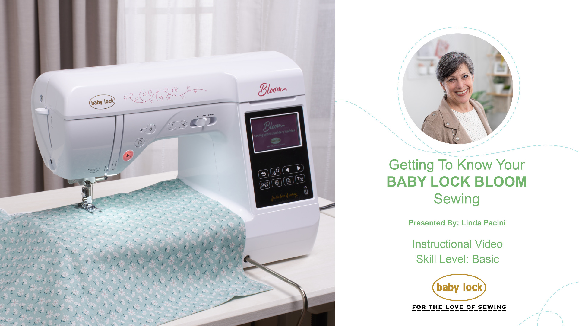 Bloom Machine Getting to Know Your Baby Lock Bloom - Sewing