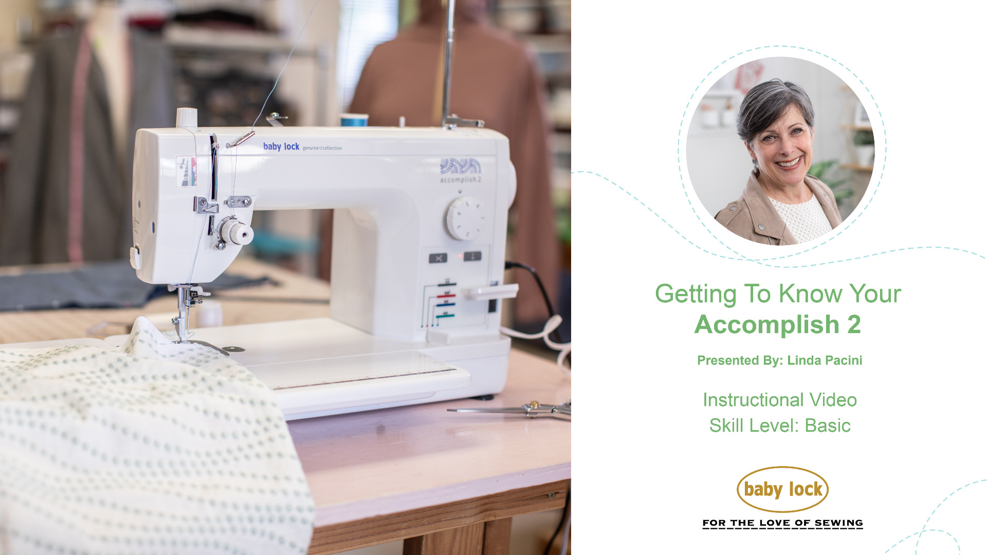 Baby Lock Getting To Know Your 2