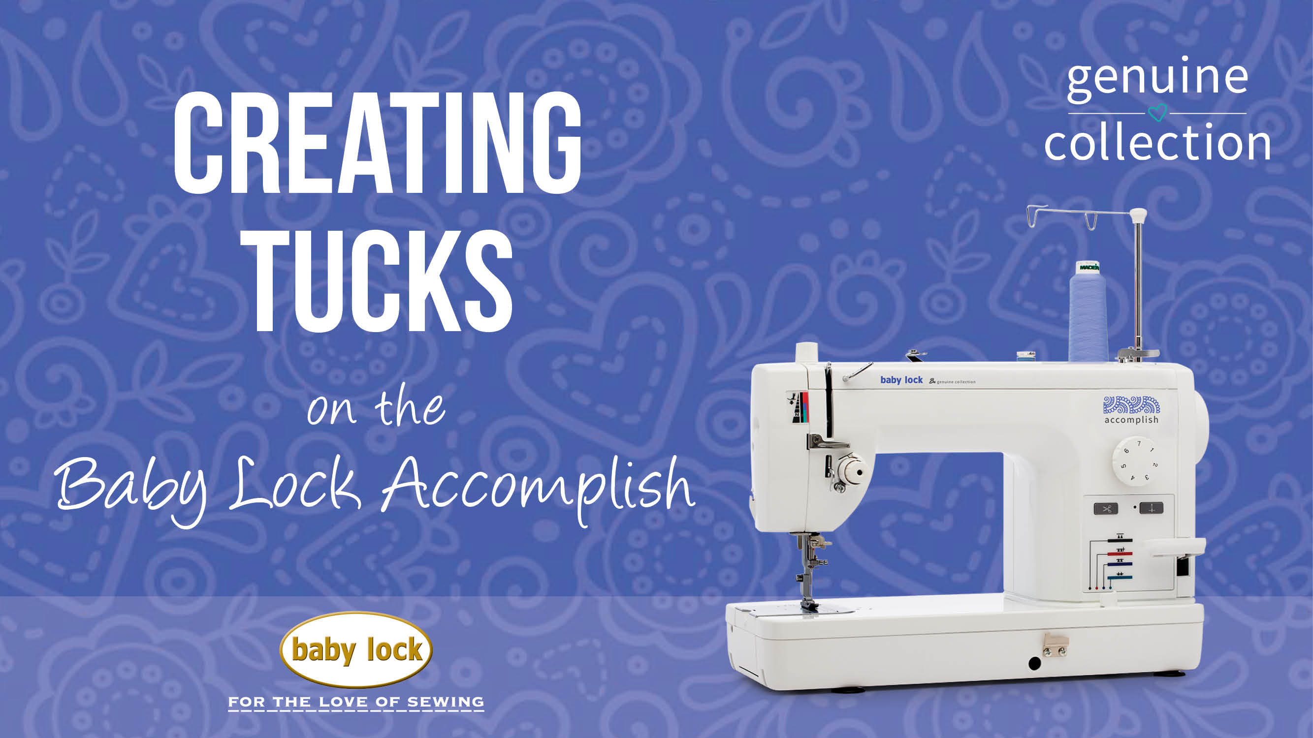 Accomplish - Creating Tucks 