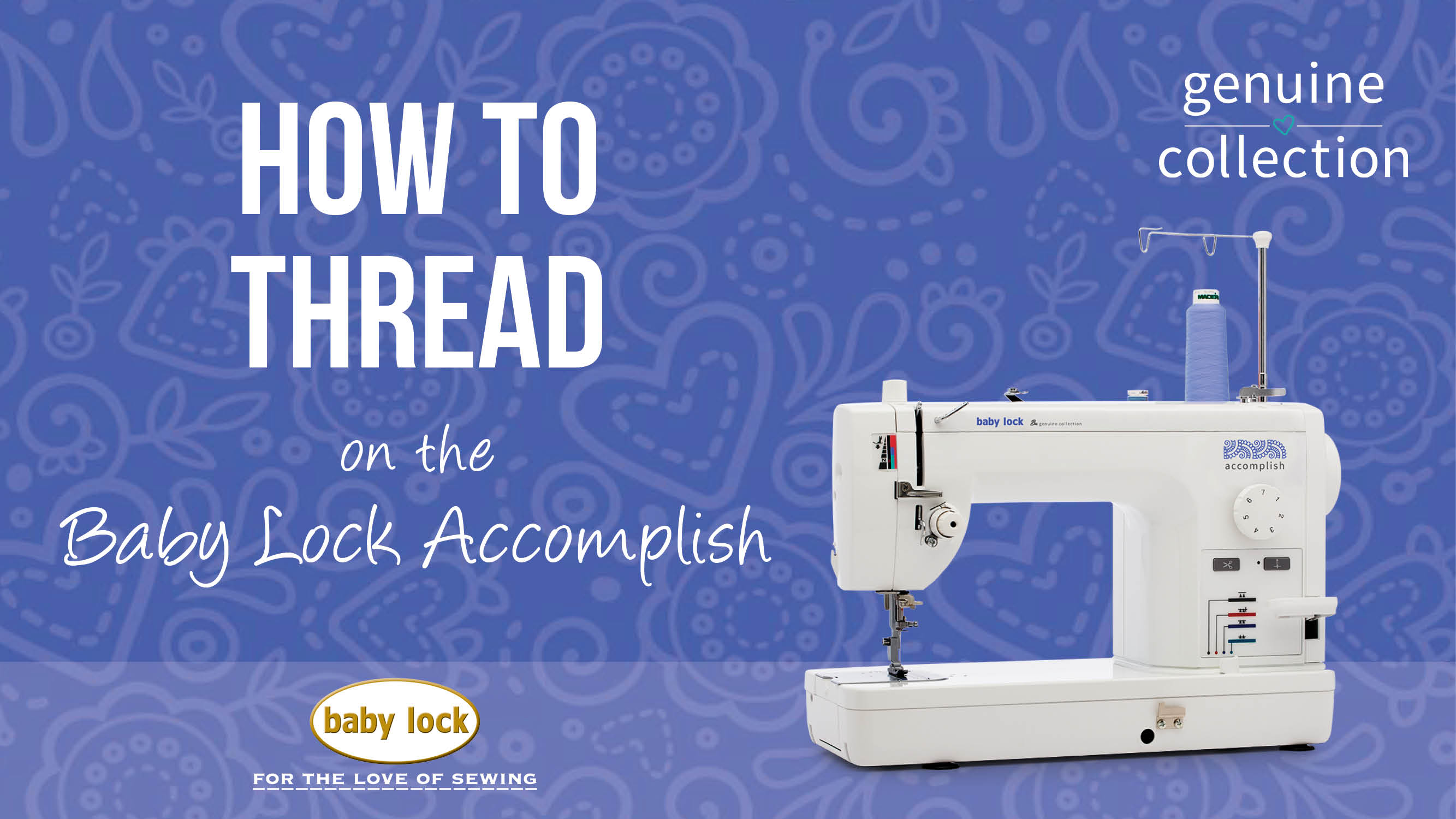 Accomplish - How to Thread 