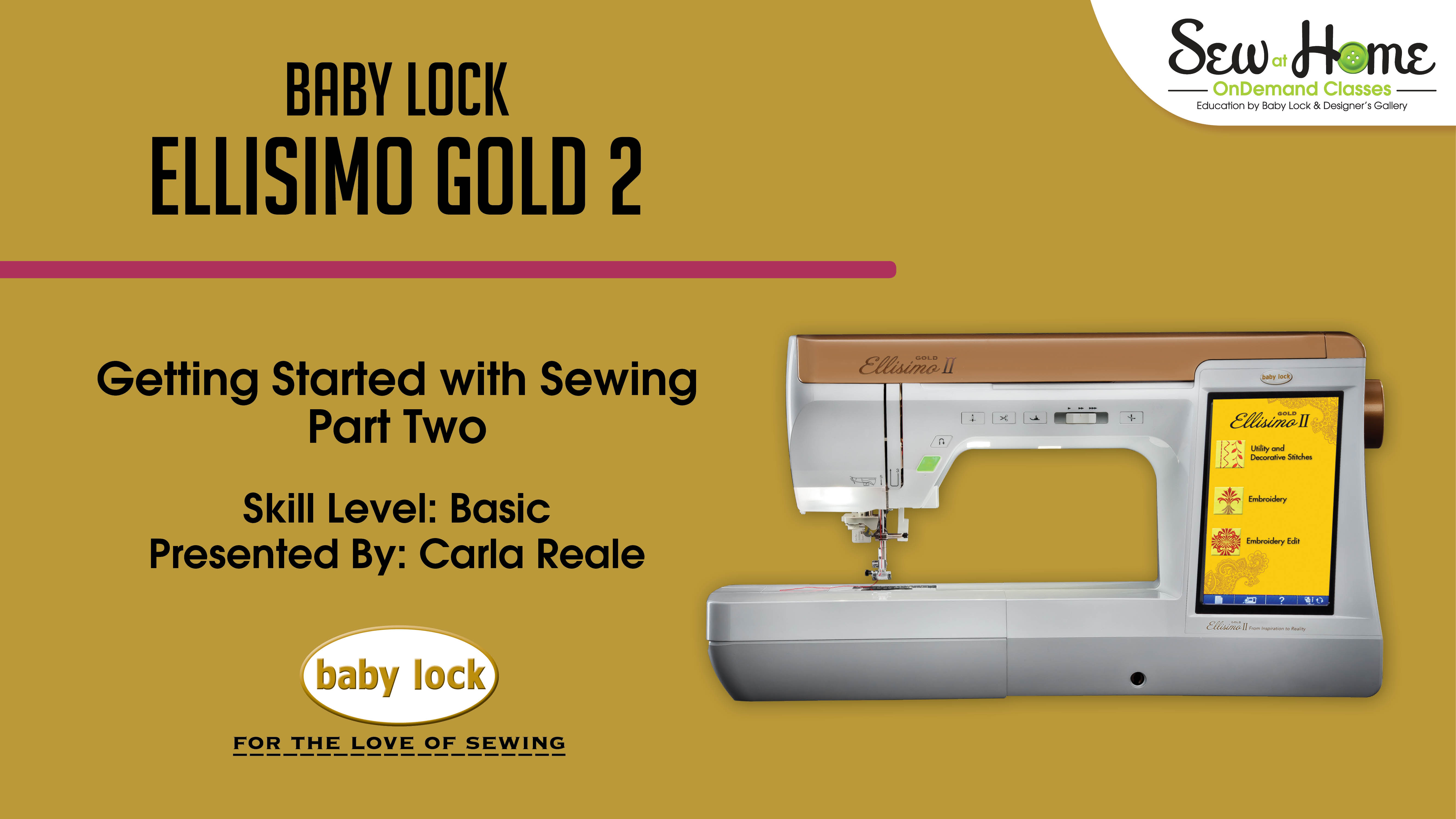 Ellisimo Gold 2 Getting Started with Sewing Part 2