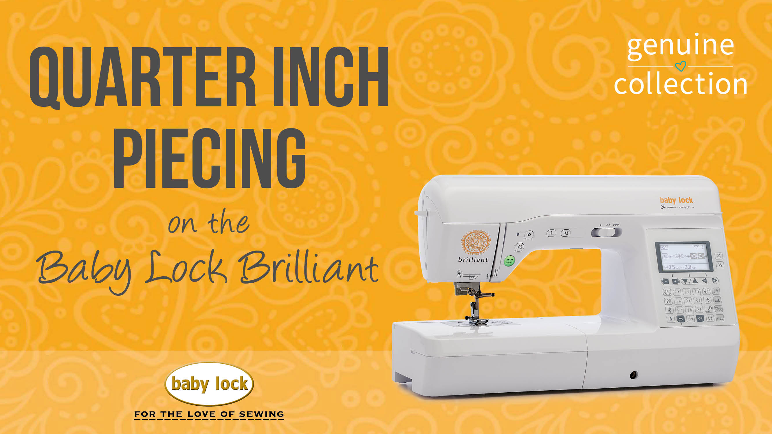 Baby Lock Brilliant QuarterInch piecing