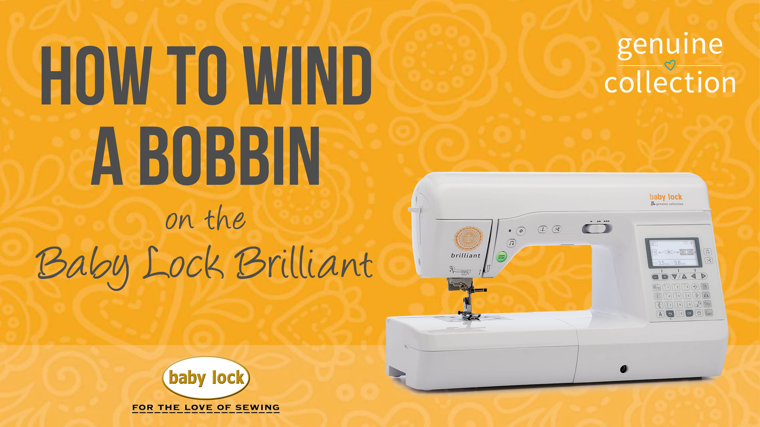 Baby Lock Brilliant How to Wind a Bobbin