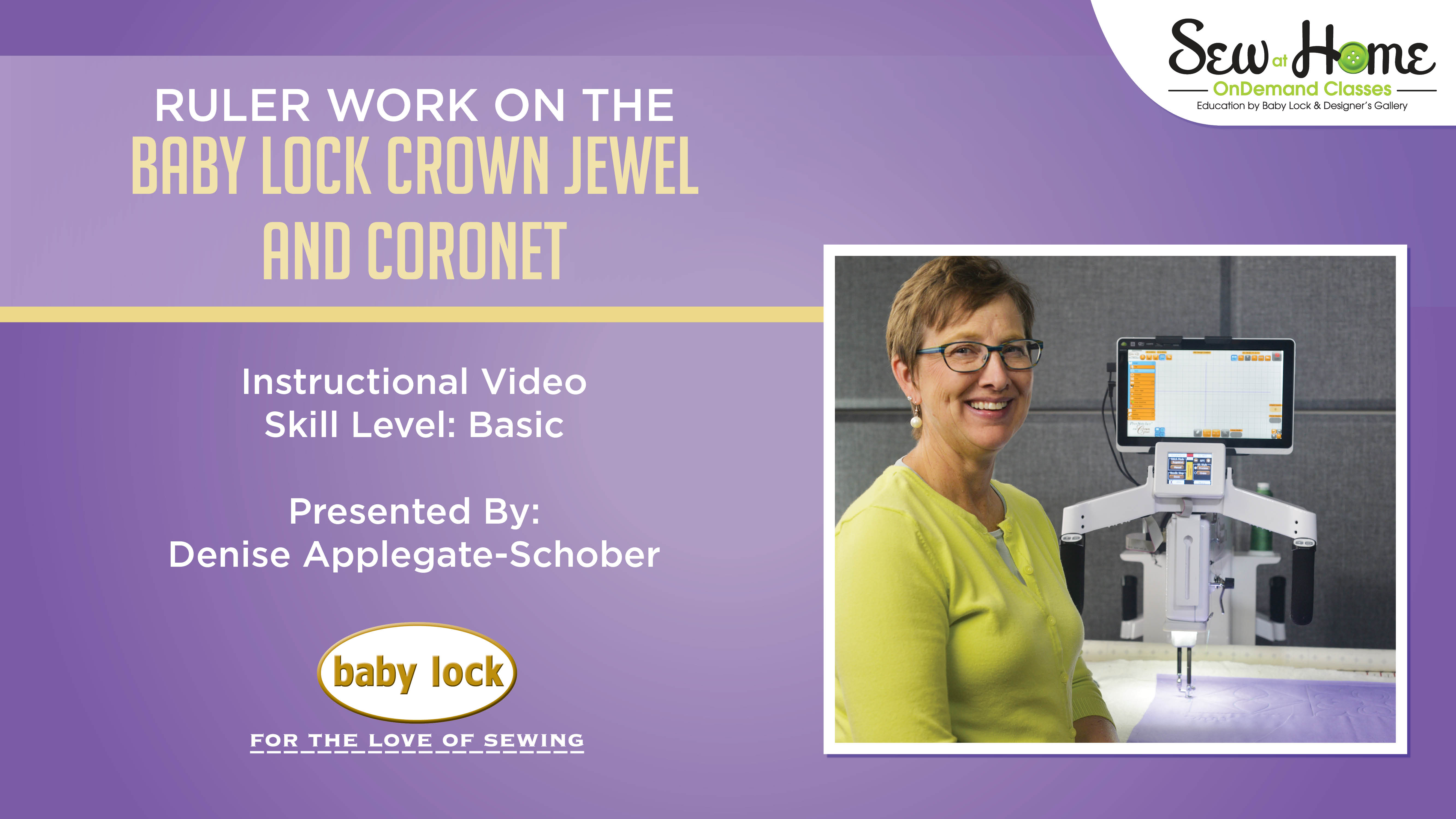 Baby Lock Ruler Work on the Crown Jewel and