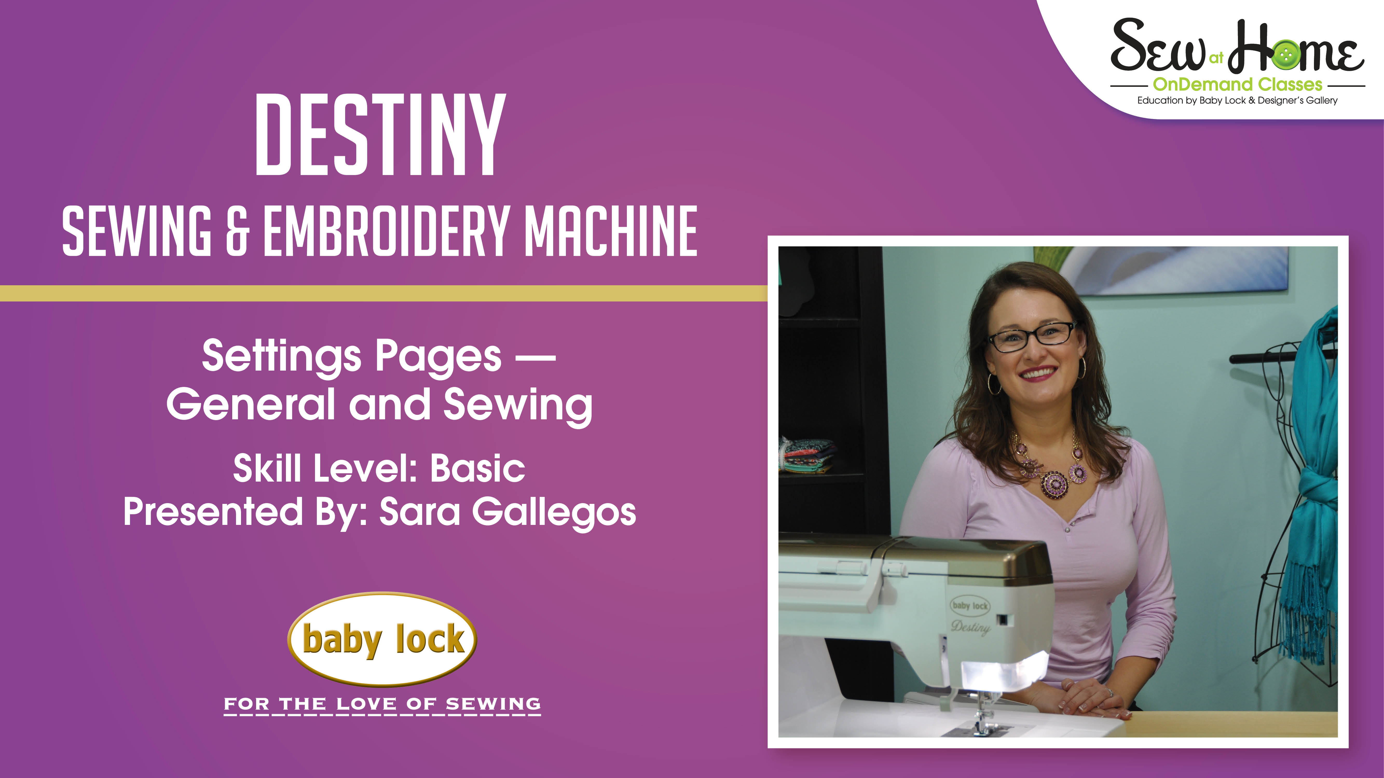 Baby Lock DestinyGeneral & Sewing Settings PagesCustomizing Your