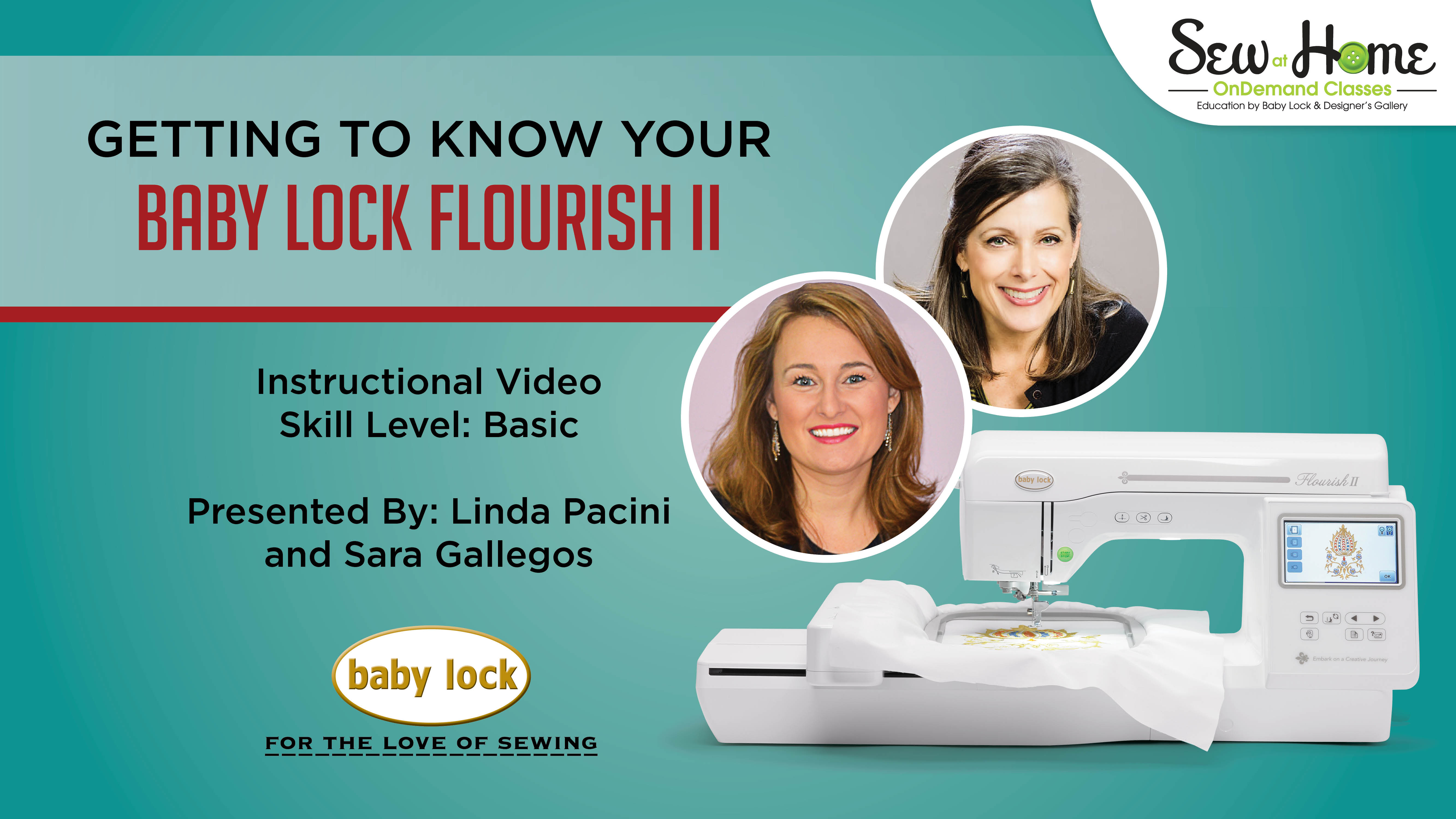 Baby Lock Getting to Know Your Baby Lock Flourish II