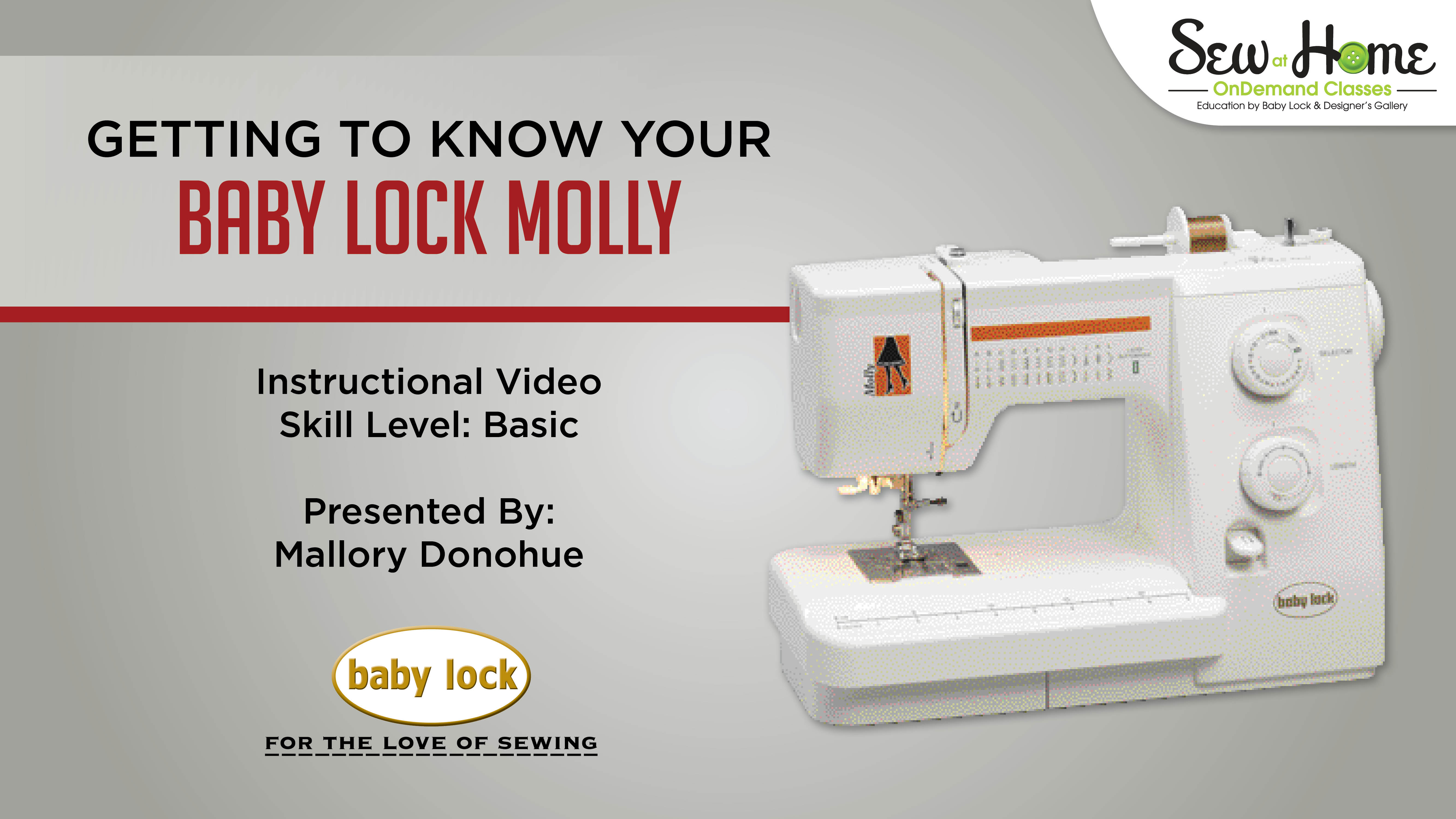 Baby Lock Getting to Know Your Baby Lock Spirit