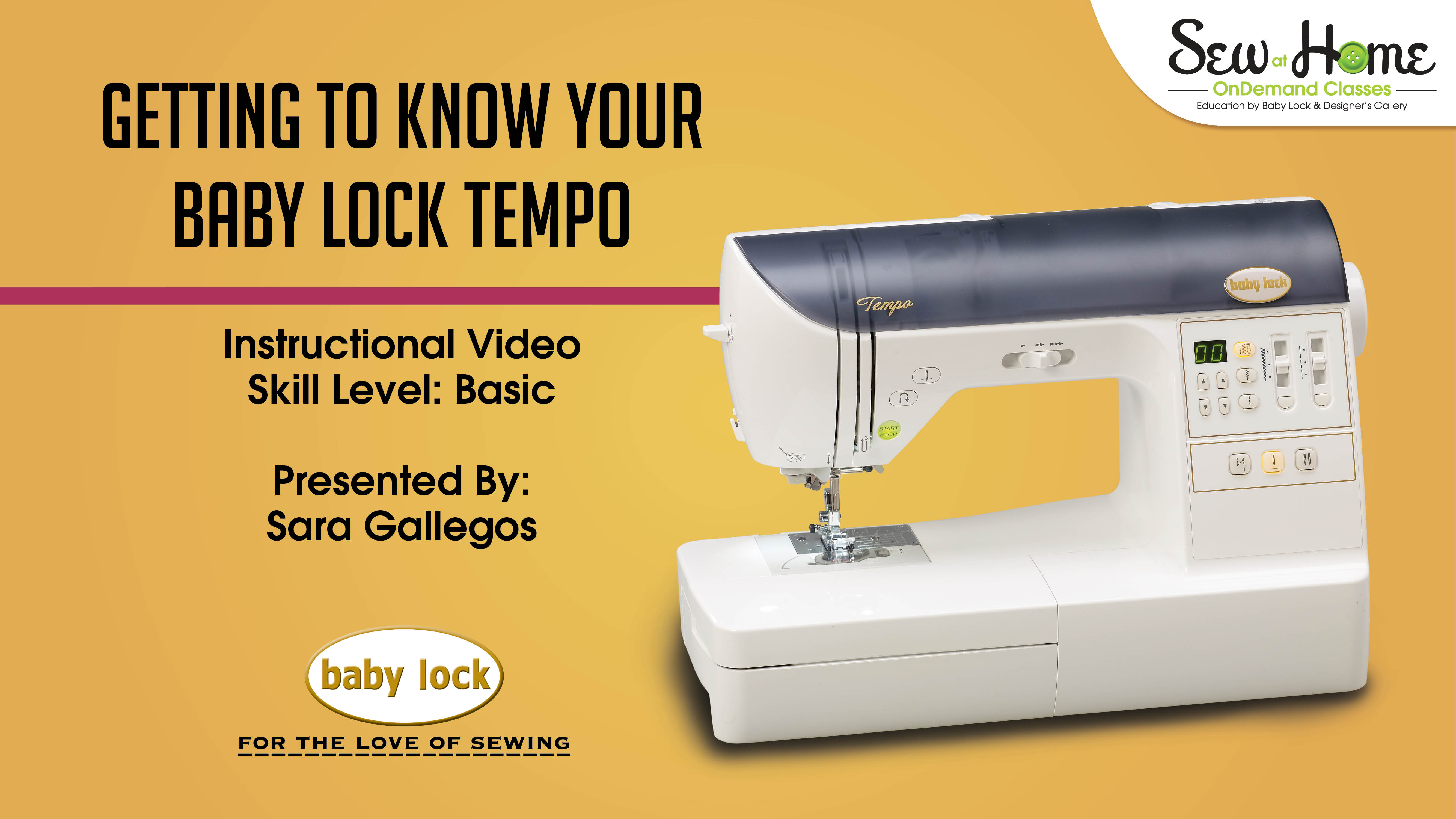 Getting to Know Your Baby Lock Tempo